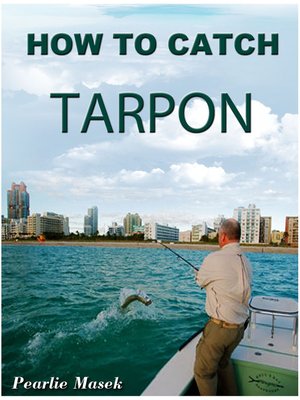 cover image of How To Catch Tarpon